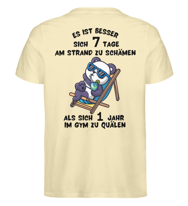 7 TAGE SCHÄMEN STATT 1 JAHR QUÄLEN (Rückendruck) - Herren Premium Organic T-Shirt