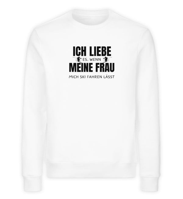ICH LIEBE MEINE FRAU - SKI - Unisex Premium Organic Sweatshirt