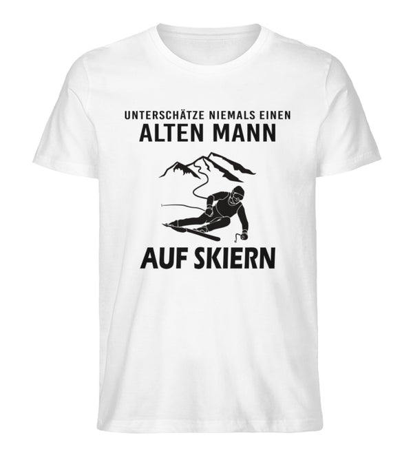 %SALE% - UNTERSCHÄTZE NIEMALS EINEN ALTEN MANN SKI - Herren Premium Organic T-Shirt