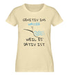 %SALE% - GEH NIE TIEF - Damen Premium Organic Shirt