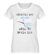%SALE% - GEH NIE TIEF - Damen Premium Organic Shirt