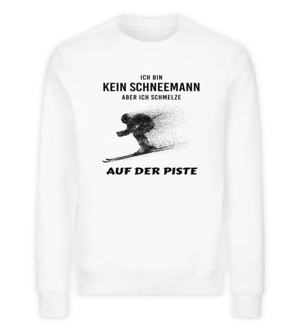 ICH BIN KEIN SCHNEEMANN - SKI - Unisex Premium Organic Sweatshirt