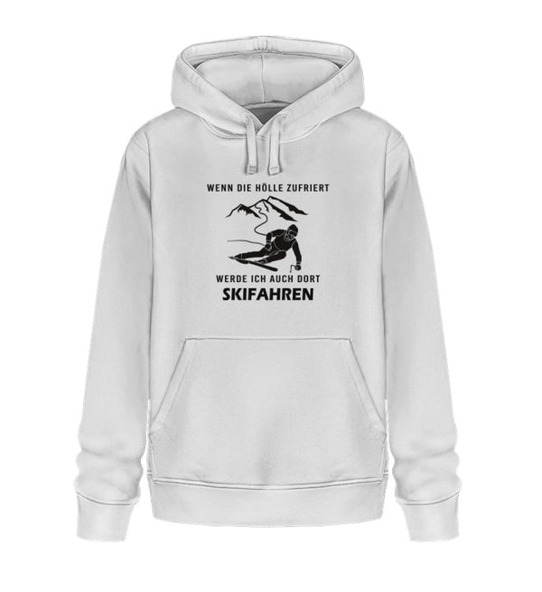 WENN DIE HÖLLE ZUFRIERT- Unisex Organic Hoodie