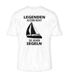 LEGENDEN ALTERN NICHT SIE GEHEN SEGELN (RÜCKENDRUCK) - Herren Premium Organic Shirt