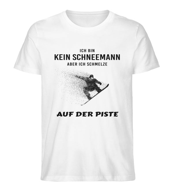 ICH BIN KEIN SCHNEEMANN - SNOWBOARD - Herren Premium Organic T-Shirt