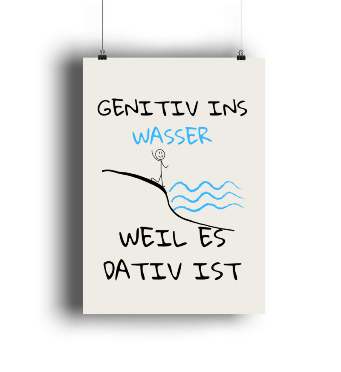 Geh Nie Tief Ins Wasser Weils Da Tief Ist POSTER GEH NIE TIEF | www.dinela.de Perfekt als ausgefallenes Geschenk