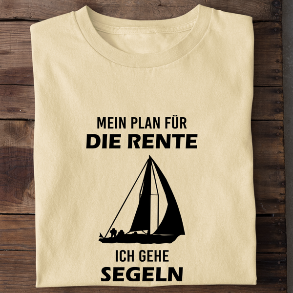 MEIN PLAN FÜR DIE RENTE ICH GEHE SEGELN - Damen Bio-Baumwolle T-Shirt