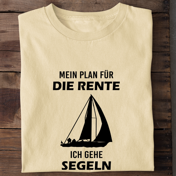 MEIN PLAN FÜR DIE RENTE ICH GEHE SEGELN - Herren Bio-Baumwolle T-Shirt