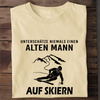 UNTERSCHÄTZE NIEMALS EINEN ALTEN MANN AUF SKIERN - Herren Bio-Baumwolle T-Shirt