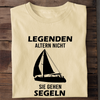 LEGENDEN ALTERN NICHT SIE GEHEN SEGELN - Herren Premium T-Shirt
