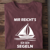MIR REICHTS ICH GEH SEGELN - Damen Bio-Baumwolle T-Shirt
