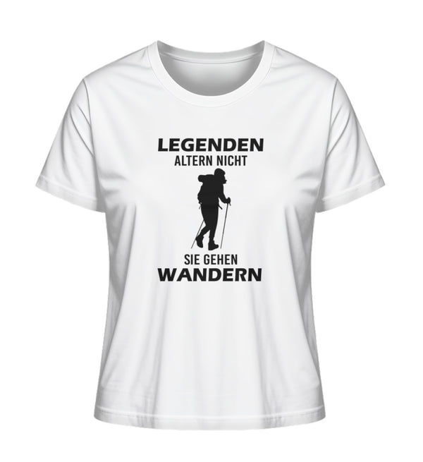 LEGENDEN ALTERN NICHT SIE GEHEN WANDERN- Damen Premium Organic T-Shirt