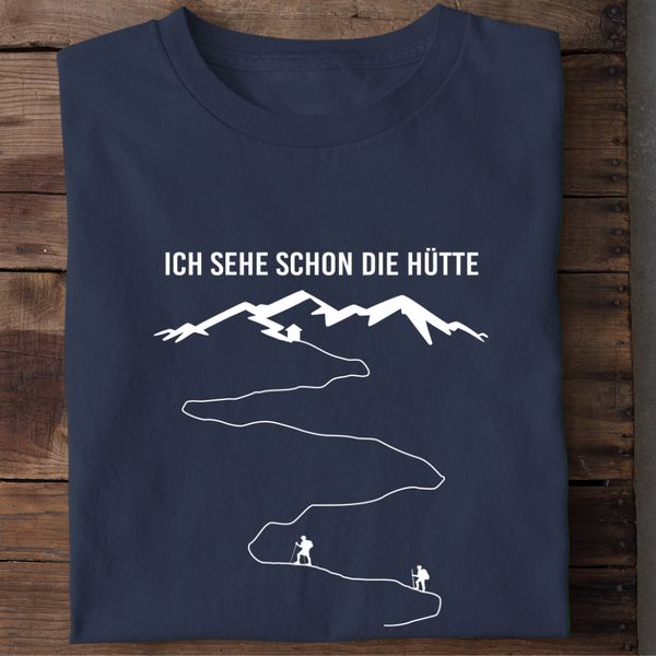 ICH SEHE SCHON DIE HÜTTE - Damen Bio-Baumwolle T-Shirt