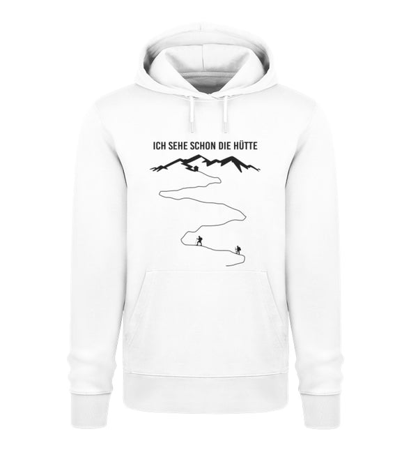 ICH SEHE SCHON DIE HÜTTE- Unisex Premium Organic Hoodie