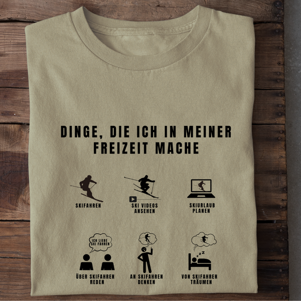 DINGE DIE ICH IN MEINER FREIZEIT MACHE SKI - Herren Premium T-Shirt