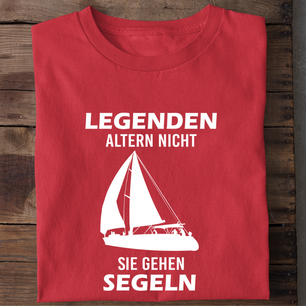 LEGENDEN ALTERN NICHT SIE GEHEN SEGELN - Herren Bio-Baumwolle T-Shirt