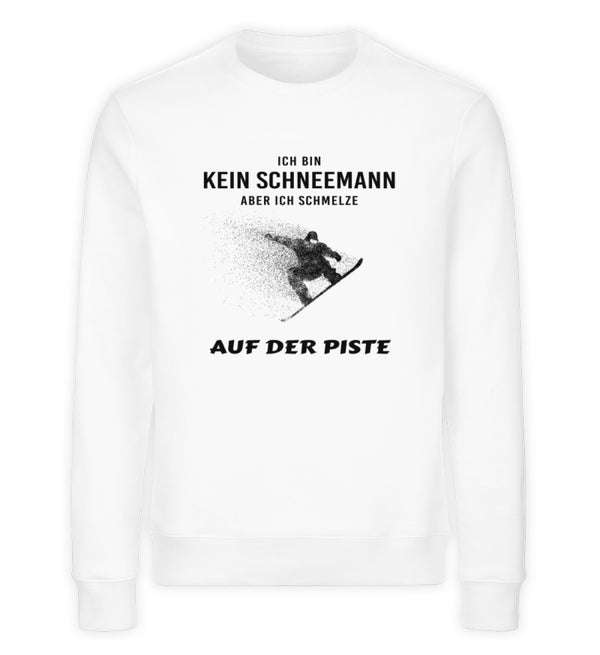 ICH BIN KEIN SCHNEEMANN - SNOWBOARD - Unisex Premium Organic Sweatshirt