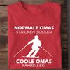 COOLE OMAS FAHREN SKI - Damen Bio-Baumwolle T-Shirt