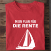 MEIN PLAN FÜR DIE RENTE (Segeln) - Damen Bio-Baumwolle T-Shirt