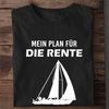 MEIN PLAN FÜR DIE RENTE (Segeln) - Damen Bio-Baumwolle T-Shirt
