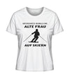 %SALE% - UNTERSCHÄTZE NIEMALS EINE ALTE FRAU SKI - Damen Premium Organic T-Shirt