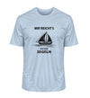 MIR REICHTS ICH GEH SEGELN- Herren Premium Organic Shirt
