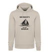 MIR REICHTS ICH GEH SEGELN- Unisex Premium Organic Hoodie