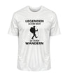 LEGENDEN ALTERN NICHT SIE GEHEN WANDERN- Herren Premium Organic T-Shirt