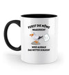 FURZT DIE MÖWE - Zweifarbige Tasse