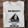 MIR REICHT'S ICH GEH SEGELN - Herren Bio-Baumwolle T-Shirt